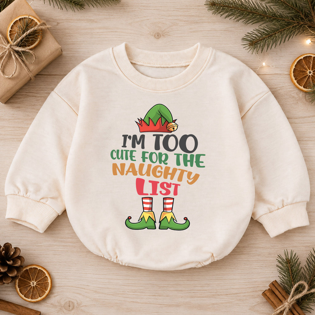 Im Too Cute for the Naughty List Baby Romper, Funny Elf Christmas Romper, Toddler Holiday Outfit, Cute Xmas Gift — product view 1